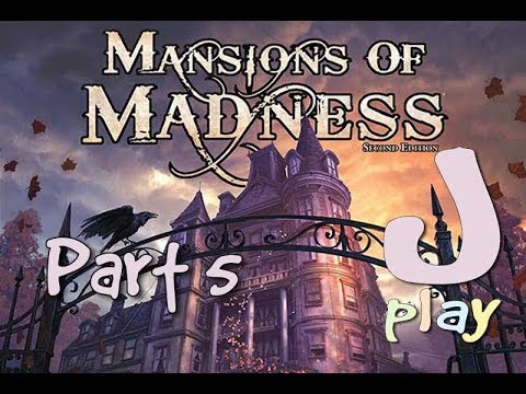 Let’s play – Mansions of Madness: Second Edition