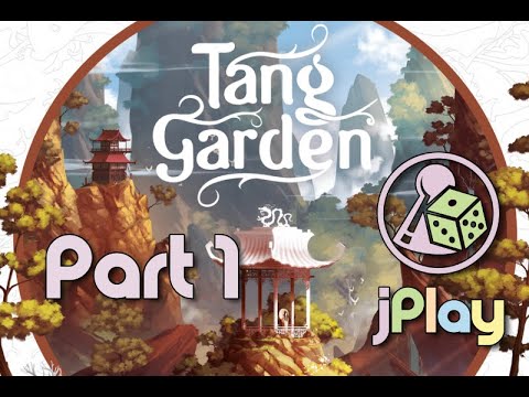 Let’s play – Tang Garden