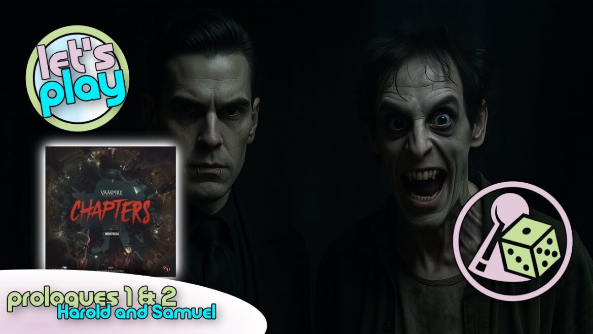 Vampire: the Masquerade – CHAPTERS. Die Kampagne beginnt!